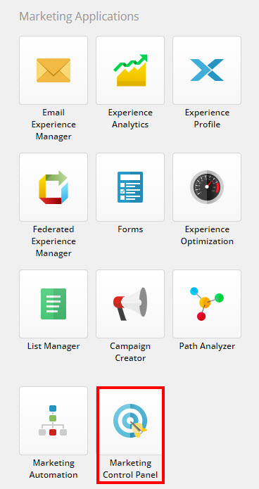 From Sitecore Launchpad, under Marketing Applications, select Marketing Control Panel
