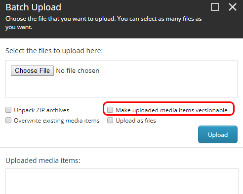 Upload Advanced - Upload as versionable